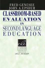 CLASSROOM-BASED EVALUATION IN SECOND LANGUAGE EDUCATION | 9780521566810 | GENESEE, FRED / UPSHUR, JOHN A.