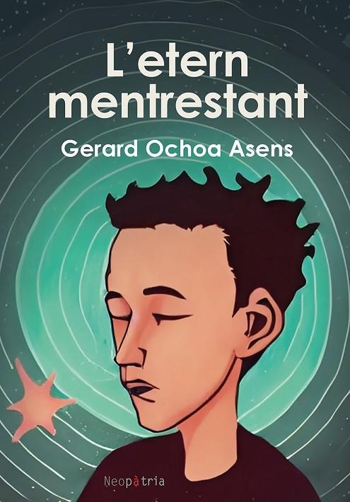 ETERN MENTRESTANT, L' | 9788419821102 | OCHOA ASENS, GERARD