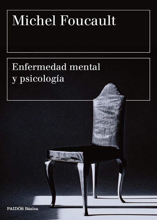 ENFERMEDAD MENTAL Y PSICOLOGÍA | 9788449332395 | FOUCAULT, MICHEL