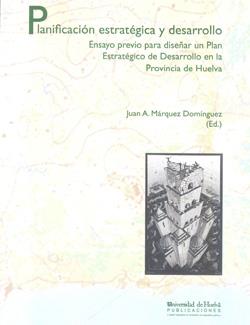 PLANIFICACIÓN ESTRATÉGICA Y DESARROLLO | 9788496826106