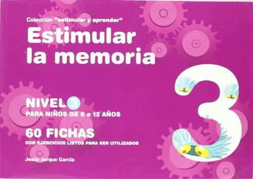 ESTIMULAR LA MEMORIA NIVEL 3 | 9788498962291 | JARQUE GARCÍA, JESUS
