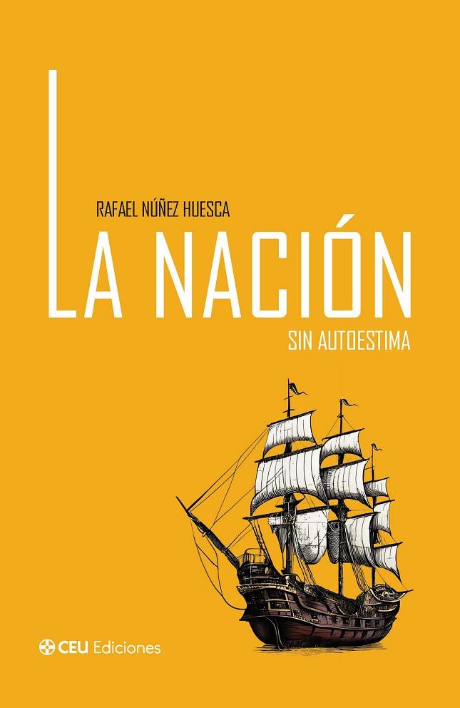NACIÓN SIN AUTOESTIMA, LA | 9791387860295 | NÚÑEZ HUESCA, RAFAEL