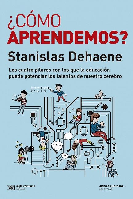 ¿CÓMO APRENDEMOS? | 9788432320651 | DEHANE, STANISLAS / SEVILLA, YAMILA / PADILLA LÓPEZ, LUCIANO