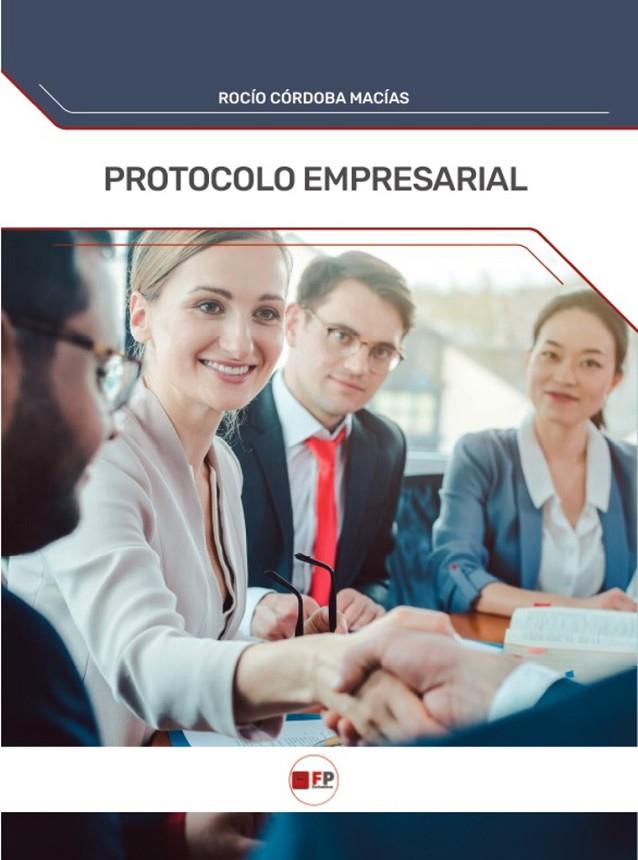PROTOCOLO EMPRESARIAL | 9791387965518 | CORDOBA, ROCIO