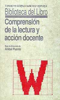 COMPRENSION DE LA LECTURA Y ACCION DOCENTE | 9788486168568 | PUENTE, A.