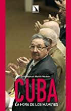 CUBA LA HORA DE LOS MAMEYES | 9788483193631 | MARTIN MEDEM, JOSE MANUEL