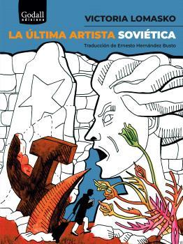 ÚLTIMA ARTISTA SOVIÉTICA, LA | 9788412580839 | LOMASKO, VICTORIA