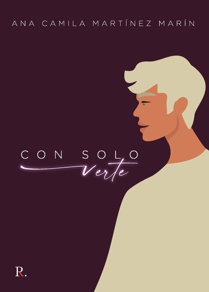CON SOLO VERTE | 9788419309228 | MARTÍNEZ, ANA CAMILA