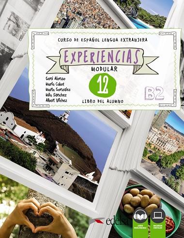 EXPERIENCIAS 12 (B2). LIBRO DEL ALUMNO | 9788490814628 | ALONSO ARIJA, EUGENIA / CABOT CARDOSO, MARÍA PILAR / VÍLCHEZ VELEDA, ALBERTO