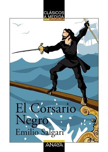 CORSARIO NEGRO, EL | 9788466777612 | SALGARI, EMILIO / MAIER, XIMENA
