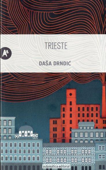 TRIESTE | 9788415509288 | DRNDIC, DASA