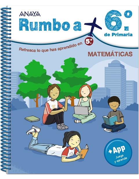 EP 5 - VACACIONES - RUMBO A MATEMATICAS EP 6 | 9788467829648 | ANAYA EDUCACIÓN