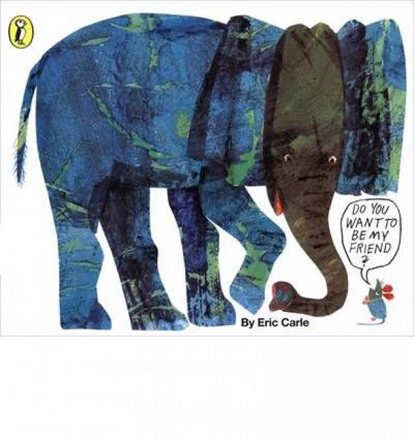 DO YOU WANT TO BE MY FRIEND ? | 9780140502848 | CARLE, ERIC