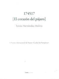 174517 EL CORAZON DEL PAJARO | 9788416791255 | HERNANDEZ MOLINA, TOMAS