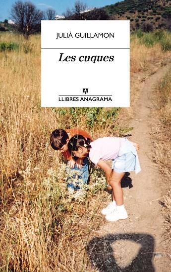 CUQUES, LES | 9788433915856 | GUILLAMON, JULIÀ