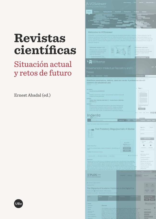 REVISTAS CIENTÍFICAS. SITUACIÓN ACTUAL Y RETOS DE FUTURO | 9788491680048 | ABADAL, ERNEST