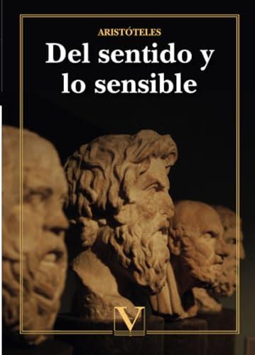 DEL SENTIDO Y LO SENSIBLE | 9788413376141 | ARISTÓTELES