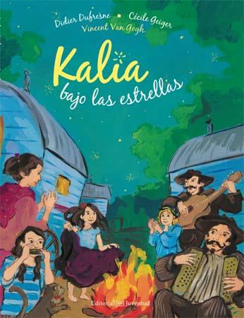 KALIA BAJO LAS ESTRELLAS | 9788426140890 | DUFRESNE, DIDIER / GEIGER, CÉCILE