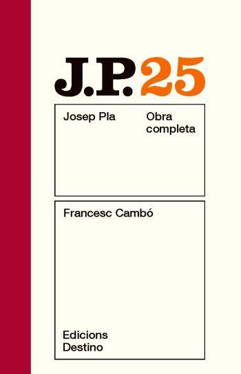 OBRA COMPLETA JOSEP PLA 25 : FRANCESC CAMBO | 9788497101653 | PLA, JOSEP