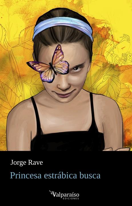 PRINCESA ESTRÁBICA BUSCA | 9788418694516 | RAVE, JORGE