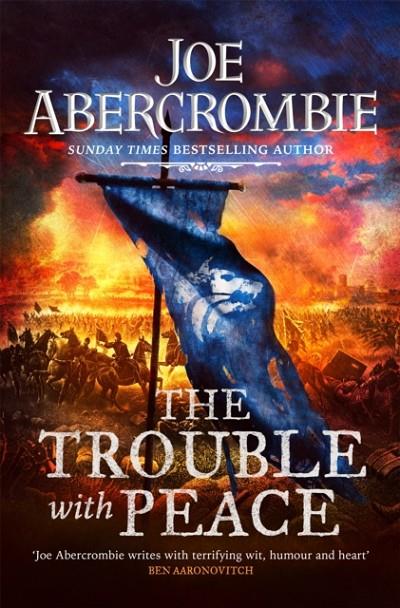 AGE OF MADNESS 02, THE. THE TROUBLE WITH PEACE | 9780575095946 | ABERCROMBIE, JOE