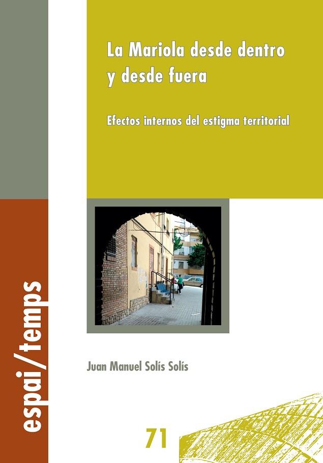 MARIOLA DESDE DENTRO Y DESDE FUERA, LA | 9788491440376 | SOLÍS SOLÍS, JUAN MANUEL
