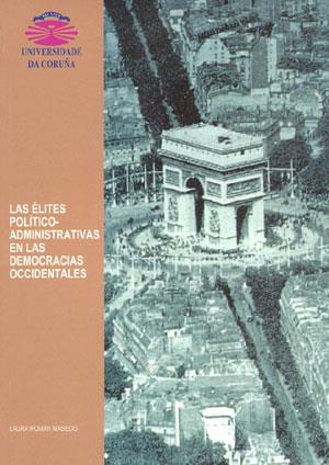 ÉLITES POLÍTICO-ADMINISTRATIVAS EN LAS DEMOCRACIAS OCCIDENTALES, LAS | 9788495322371 | ROMÁN MASEDO, LAURA