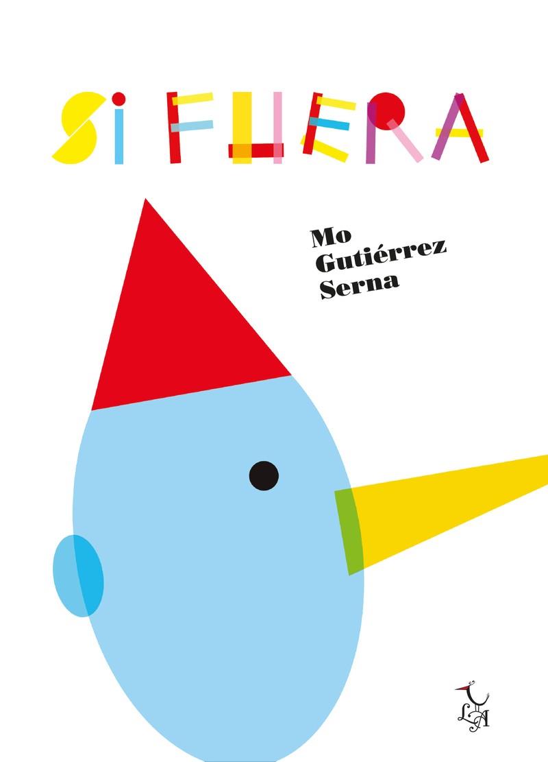 SI FUERA | 9788494746277 | GUTIERREZ SERNA, MONICA