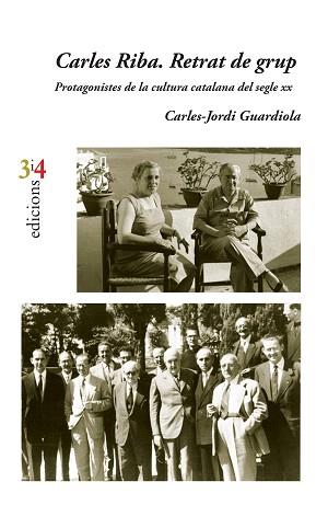 CARLES RIBA. RETRAT DE GRUP | 9788416789696 | GUARDIOLA, CARLES-JORDI