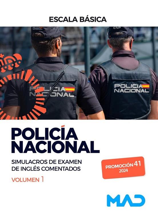 POLICIA NACIONAL ESCALA BASICA. PROMOCION 41. SIMULACROS DE EXAMEN DE INGLÉS COMENTADOS VOL. 1 | 9788414278338 | MARTOS CARMONA, ALBA