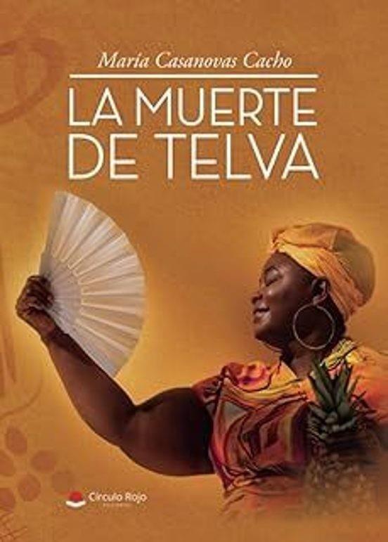MUERTE DE TELVA, LA | 9788410976740 | CASANOVAS CACHO, MARÍA