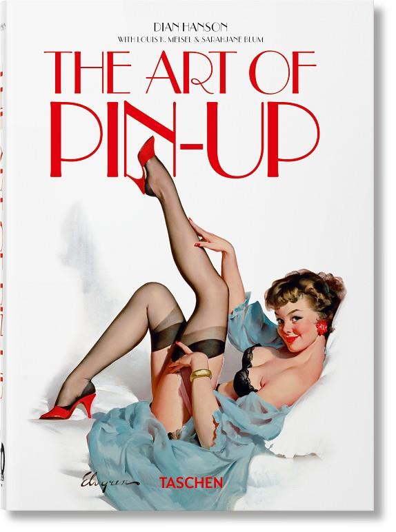 ART OF PIN-UP, THE (40TH ANNIVERSARY ED.) | 9783836588119