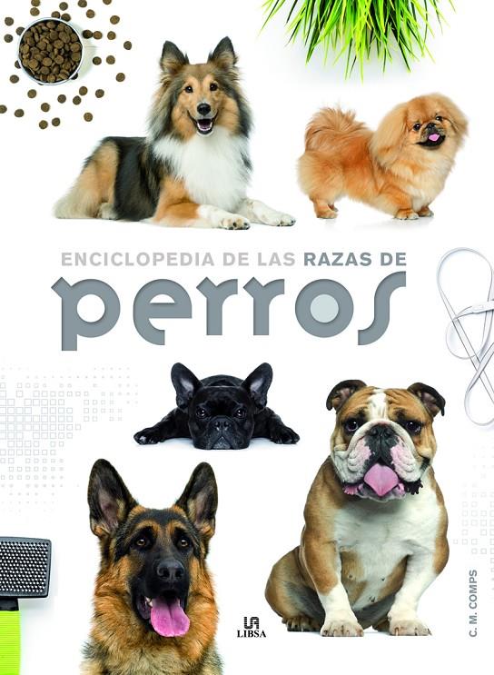 ENCICLOPEDIA DE LAS RAZAS DE PERROS | 9788466227889 | MARTÍN COMPS, CONSUELO