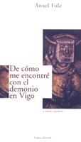 DE COMO ME ENCONTRE CON EL DEMONIO EN VIGO | 9788489239050 | FOLE, ÁNXEL