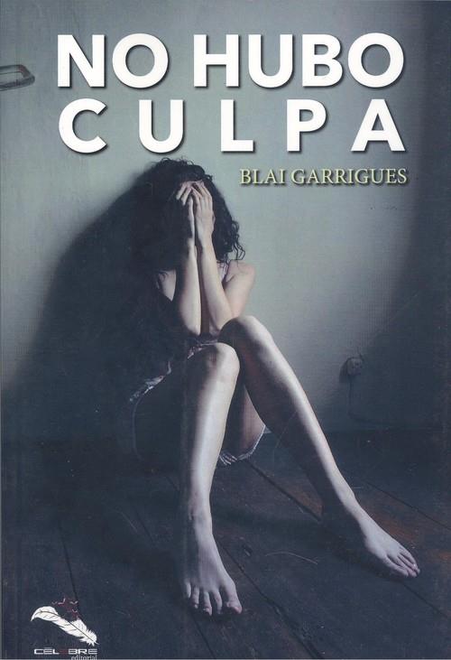 NO HUBO CULPA | 9788412017915 | GARRIGUES, BLAI