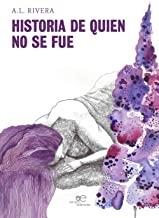 HISTORIA DE QUIEN NO SE FUE | 9788855086875 | FLORÍA, TOMÁS