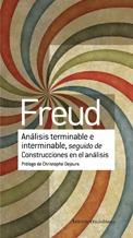 ANÁLISIS TERMINABLE E INTERMINABLE SEGUIDO DE CONSTRUCCIONES | 9789505188536 | FREUD, SIGMUND