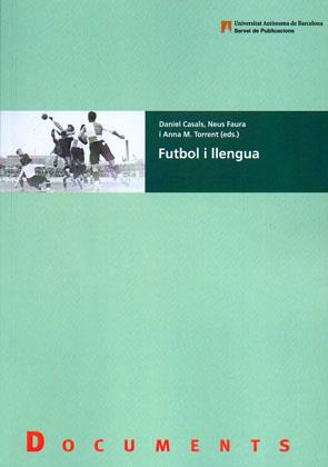 FUTBOL I LLENGUA | 9788449025167 | CASALS, DANIEL