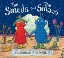 SMEDS AND THE SMOOS, THE | 9781407196657 | DONALDSON, JULIA