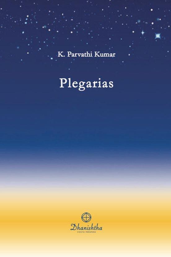 PLEGARIAS | 9788488011718 | PARVATHI KUMAR, KAMBHAMPATHI