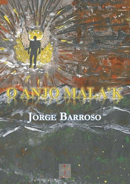 O ANJO MALA'K | 9789893540411 | BARROSO, JORGE