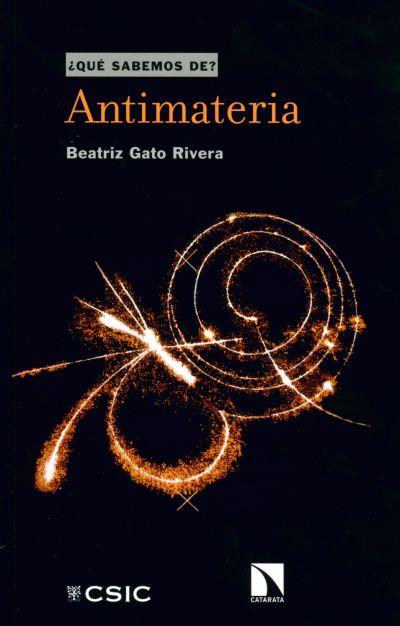 ANTIMATERIA | 9788400103828 | GATO RIVERA, BEATRIZ