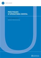 PRÀCTIQUES D'OPERATÒRIA DENTAL (2A EDICIÓ) | 9788491688419 | BERÁSTEGUI JIMENO, ESTHER M.