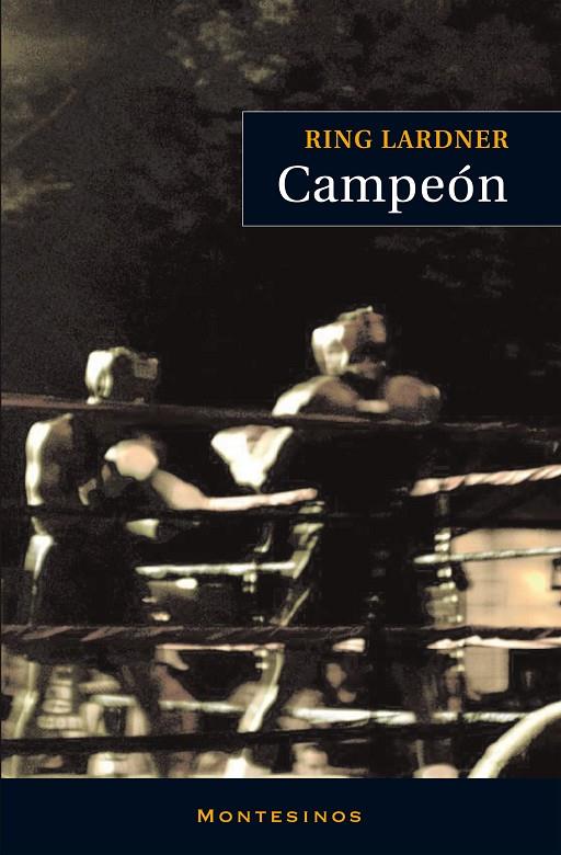 CAMPEÓN | 9788492616107 | LARDNER, RING