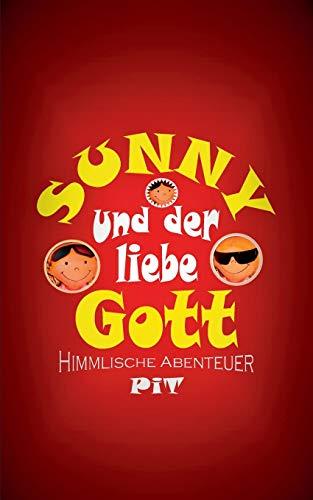 SUNNY UND DER LIEBE GOTT | 9783746082608 | VOGT, PIT