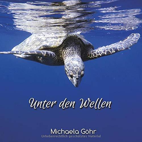 UNTER DEN WELLEN | 9783744800914 | GOHR, MICHAELA