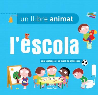 ESCOLA, L', UN LLIBRE ANIMAT | 9788499327396