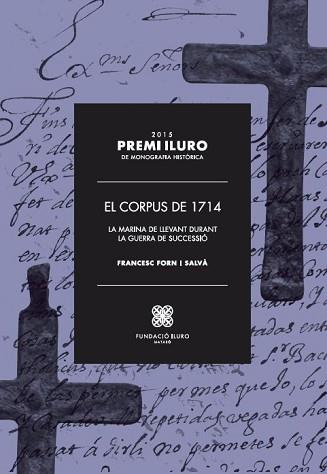 CORPUS DE 1714, EL. MARINA DE LLEVANT DURANT LA GUERRA DE SUCCESSIÓ | 9788493799267 | FORN I SALVÀ, FRANCESC