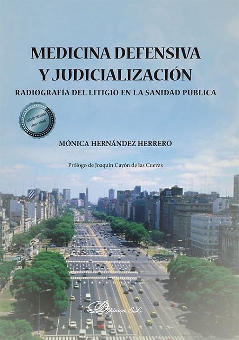 MEDICINA DEFENSIVA Y JUDICIALIZACIÓN | 9788411228480 | HERNÁNDEZ HERRERO, MÓNICA