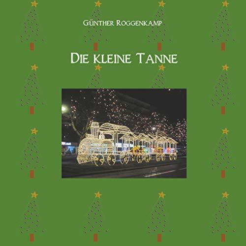 DIE KLEINE TANNE | 9783735784049 | ROGGENKAMP, GUNTHER